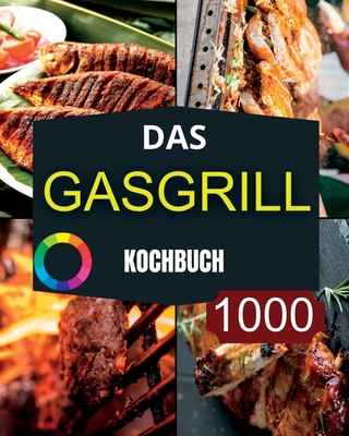 Das GasGrill Kochbuch Cover Image
