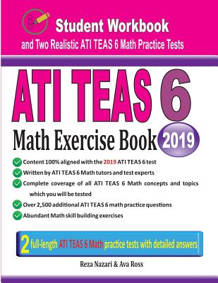 ATI TEAS 6 Math Exercise Book: Student Workbook and Two Realistic ATI TEAS 6 Math Tests Cover Image