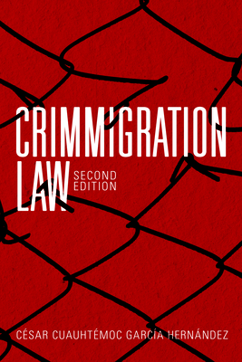 Crimmigration Law, Second Edition Cover Image