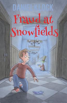 Cover for Fraud at Snowfields