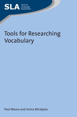 Tools for Researching Vocabulary (Second Language Acquisition #105) Cover Image
