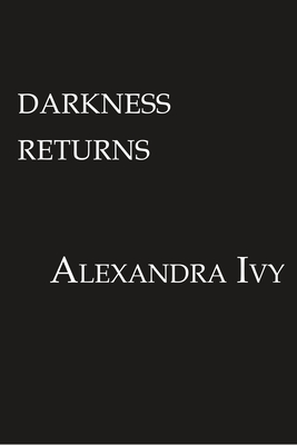 Darkness Returns: A Paranormal Vampire Romance (Guardians Of Eternity #13)