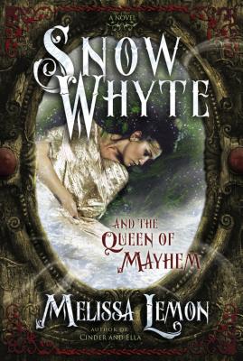 Snow Whyte and the Queen of Mayhem Cover