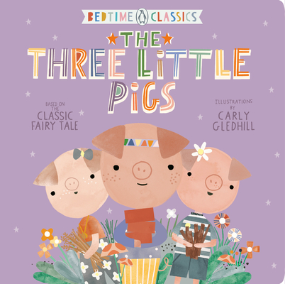 The Three Little Pigs (Penguin Bedtime Classics)