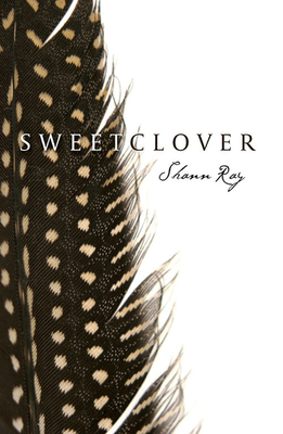 Sweetclover By Shann Ray Cover Image