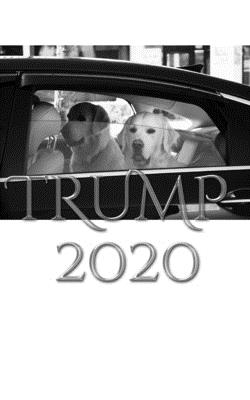 Trump 2020 Doggy Style sir Michael designer Writing drawing Journal By Michael Huhn Cover Image