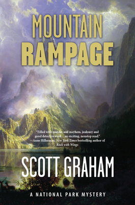 Mountain Rampage: A National Park Mystery By Scott Graham Cover Image