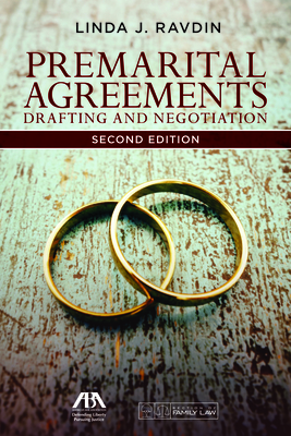 Premarital Agreements: Drafting and Negotiation, Second Edition By Linda J. Ravdin Cover Image