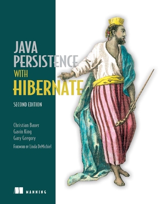 Java Persistence with Hibernate By Christian Bauer, Gavin King, Gary Gregory Cover Image