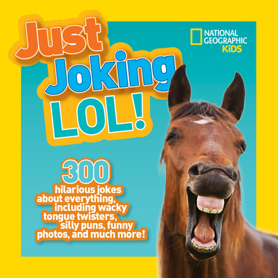 National Geographic Kids Just Joking LOL By National Kids Cover Image