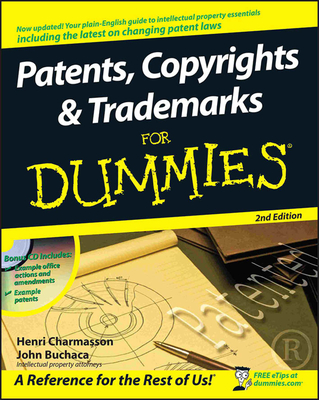 Patents, Copyrights and Trademarks for Dummies [With CDROM]