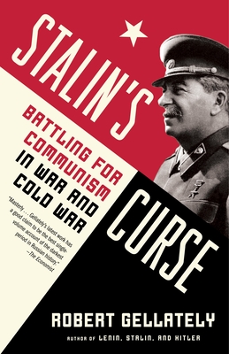 Stalin s Curse Battling for Communism in War and Cold War