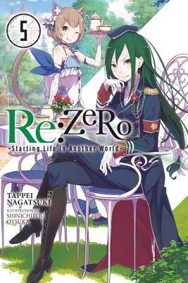 Re:ZERO -Starting Life in Another World-, Vol. 5 (light novel) By Tappei Nagatsuki, Shinichirou Otsuka (By (artist)) Cover Image