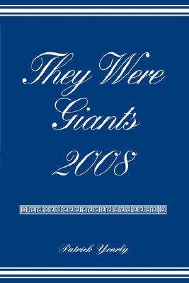 They Were Giants 2008 Cover Image
