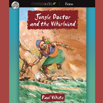 Jungle Doctor and the Whirlwind Lib/E Cover Image