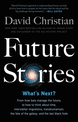 Future Stories: What's Next? By David Christian Cover Image