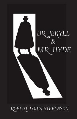 Dr. Jekyll and Mr. Hyde By Robert Louis Stevenson Cover Image