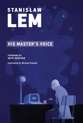 His Master's Voice By Stanislaw Lem, Seth Shostak (Foreword by) Cover Image
