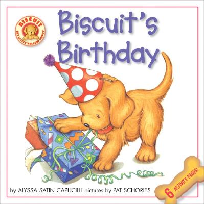 Biscuit's Birthday By Alyssa Satin Capucilli, Pat Schories (Illustrator) Cover Image