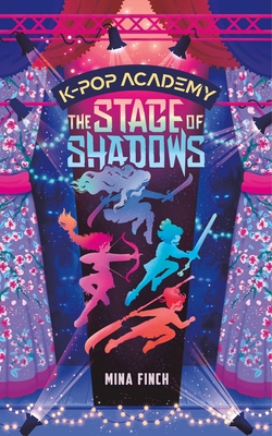 The Stage of Shadows: Adventure Stories for K-Pop Fans (Book 1) (K