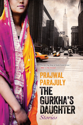 The Gurkha's Daughter By Prajwal Parajuly Cover Image