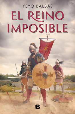 El reino imposible / The Impossible Kingdom By Yeyo Balbas Cover Image