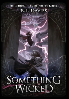Something Wicked: The Chronicles of Breed: Book 3