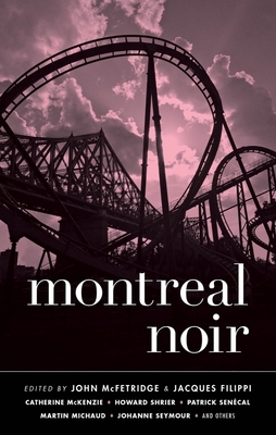 Montreal Noir (Akashic Noir)