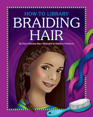 Braiding Hair (How-To Library) Cover Image