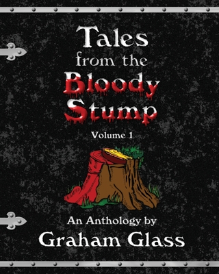 Tales from the Bloody Stump - Volume 1 Cover Image