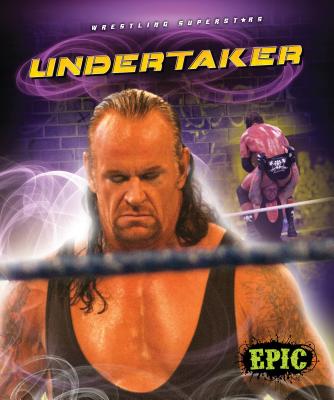 Undertaker (Wrestling Superstars) By Ray McClellan Cover Image