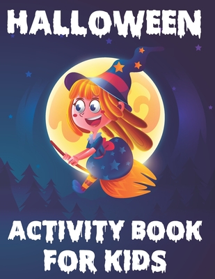 Halloween Activity Book For Kids: This is a perfect Halloween coloring book! Zombie, Pumpkin, Kids Coloring Book By Ra Ziwi Publishing Cover Image