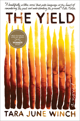 The Yield: A Novel Cover Image