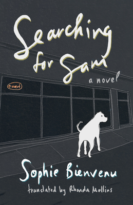 Searching for Sam By Sophie Bienvenu, Rhonda Mullins (Translator) Cover Image