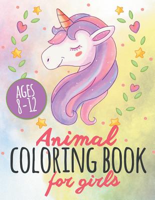 Download Animal Coloring Book For Girls Ages 8 12 An Adorable Coloring Book For Creative Girls Paperback Oblong Books Music