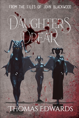 Daughters Drear By Thomas Edwards Cover Image