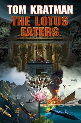The Lotus Eaters By Tom Kratman Cover Image