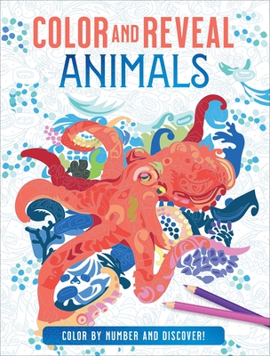 Color and Reveal: Animals By Editors of Thunder Bay Press Cover Image
