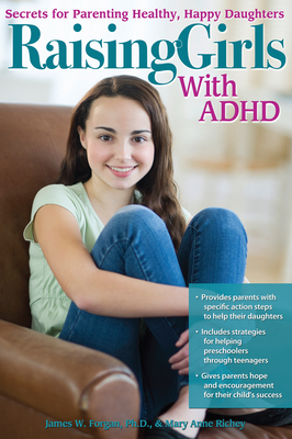 Raising Girls With ADHD: Secrets for Parenting Healthy, Happy Daughters Cover Image