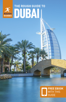 The Rough Guide to Dubai: Travel Guide with eBook (Rough Guides Main)