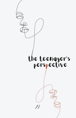 The Teenager's Perspective By Jrj Cover Image