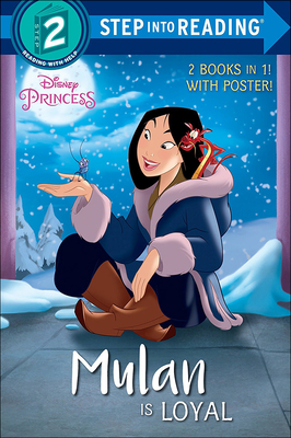 Cover for Mulan Is Loyal / Merida Is Brave (Step Into Reading)
