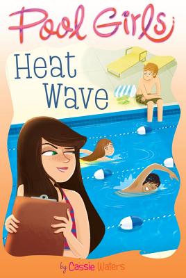 Heat Wave (Pool Girls #2) Cover Image