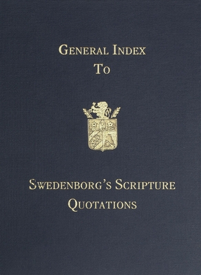 General Index to Swedenborg's Scripture Quotations Cover Image
