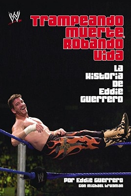 Cover for Trampando Mortalidad, Robando Vida (Cheating Death, Stealing Life)