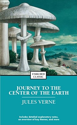 Cover for Journey to the Center of the Earth (Enriched Classics)
