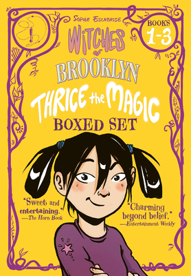 Witches of Brooklyn: Thrice the Magic Boxed Set (Books 1-3): Witches of Brooklyn, What the Hex?!, S'More Magic By Sophie Escabasse Cover Image