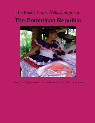 Dominican Republic: A Peace Corps Publication Cover Image