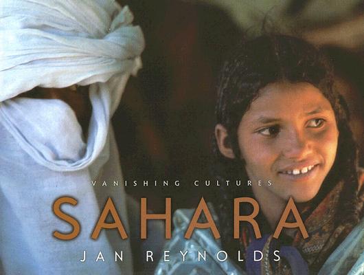 Vanishing Cultures: Sahara (Vanishing Cultures Series) Cover Image