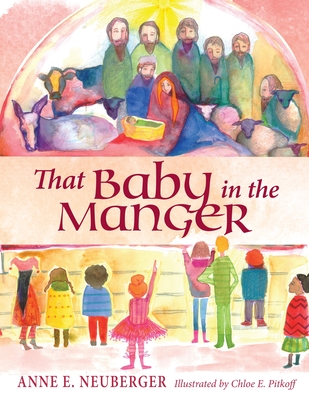 That Baby in the Manger By Anne E. Neuberger Cover Image